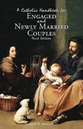 A Catholic Handbook for Engaged and New Married Couples