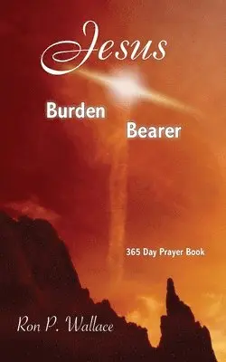 Ron P Wallace - Jesus, Burden Bearer, Häftad. Tillgänglighet: Lägg i varukorg