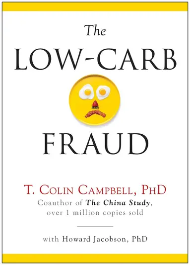 T. Colin Campbell, Howard Jacobson - Low-Carb Fraud, Inbunden