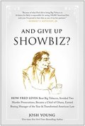 And Give Up Showbiz?