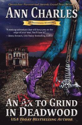 Ann Charles - Ex to Grind in Deadwood, Häftad