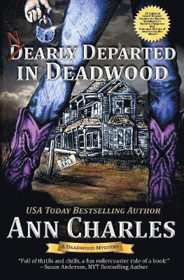 Ann Charles - Nearly Departed in Deadwood, Häftad