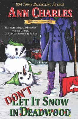 Ann Charles - Don't Let it Snow in Deadwood, Häftad
