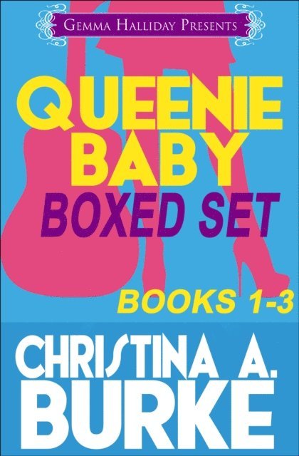 Christina A. Burke - Queenie Baby Boxed Set (books 1-3), E-bok