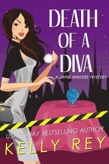 Kelly Rey - Death of a Diva (Jamie Winters Mysteries book #2), E-bok