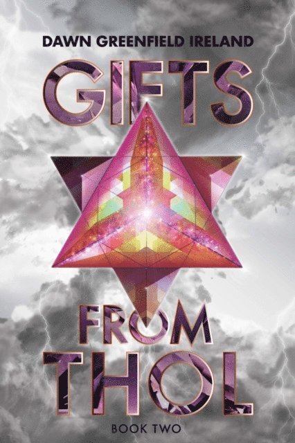 Dawn Greenfield Ireland - Gifts from Thol, E-bok