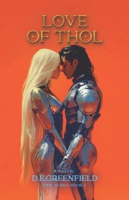Dawn Greenfield Ireland - Love of Thol, Häftad