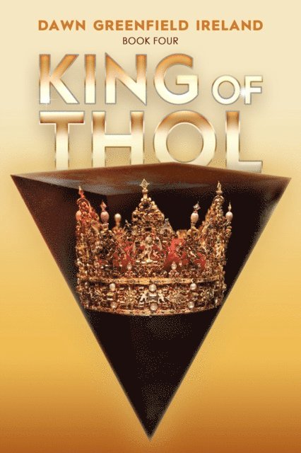 Dawn Greenfield Ireland - King of Thol, E-bok
