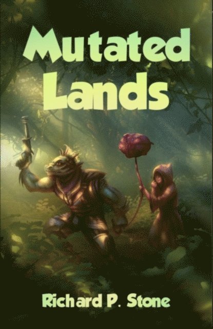 Richard Stone - Mutated Lands, E-bok