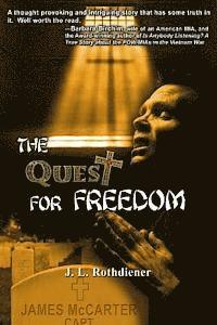 J. L. Rothdiener - The Quest for Freedom, Häftad