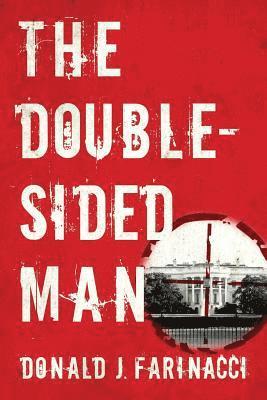 Donald J. Farinacci - The Double-Sided Man, Häftad