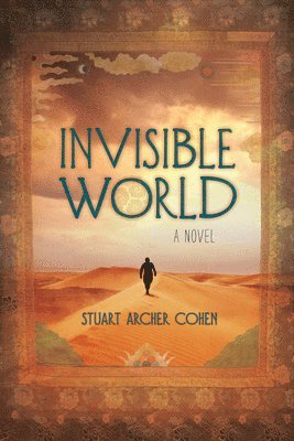 Stuart Archer Cohen - Invisible World, Häftad