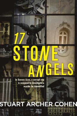 Stuart Archer Cohen - 17 Stone Angels, Häftad
