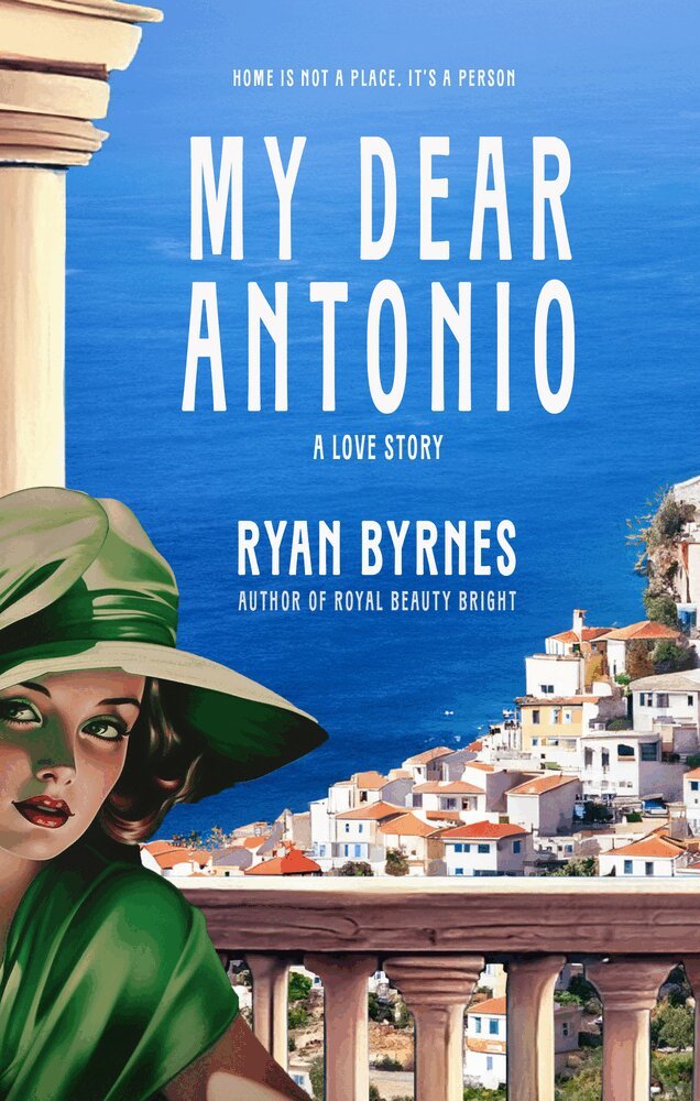Ryan Byrnes - My Dear Antonio, Häftad