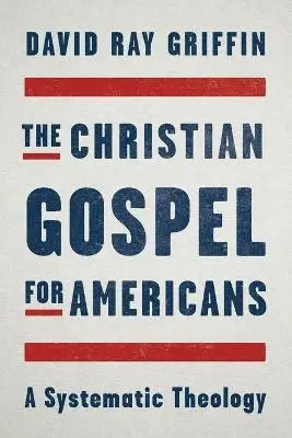 David Ray Grifin - Christian Gospel for Americans, Häftad. Tillgänglighet: Lägg i varukorg