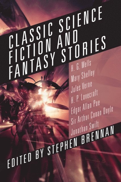 Stephen Brennan - Classic Science Fiction and Fantasy Stories, E-bok