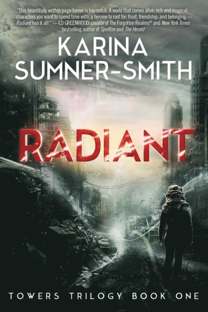 Karina Sumner-Smith - Radiant, E-bok