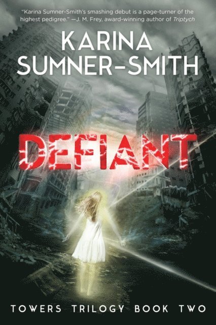 Karina Sumner-Smith - Defiant, E-bok