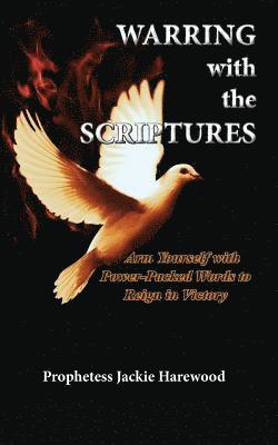 Jackie Harewood - Warring with the Scriptures, Häftad
