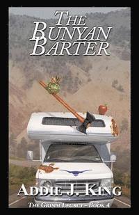 Addie J. King - The Bunyan Barter, Häftad