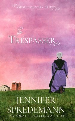 Jennifer Spredemann, J E B Spredemann - Trespasser (Amish Country Brides), Häftad. Tillgänglighet: Lägg i varukorg