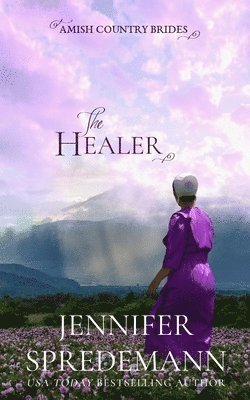 J E B Spredemann, Jennifer Spredemann - Healer (Amish Country Brides), Häftad. Tillgänglighet: Lägg i varukorg