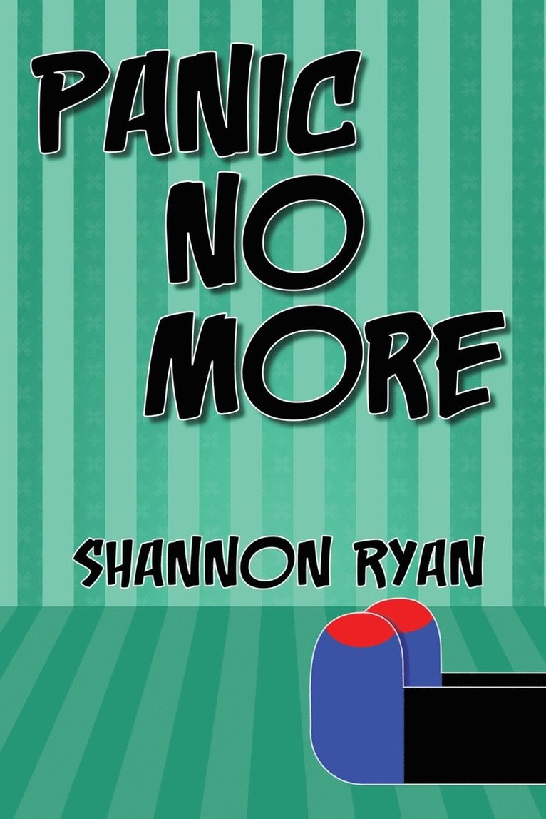 Shannon Ryan - Panic No More, Häftad