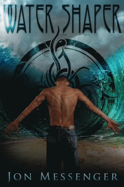 Jon Messenger - Water Shaper, E-bok