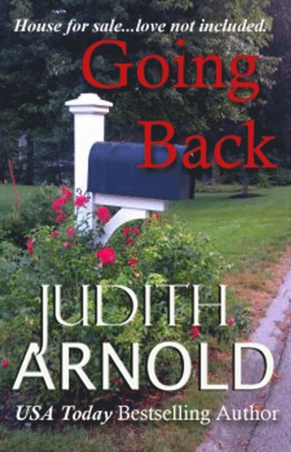 Judith Arnold - Going Back, E-bok