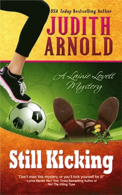 Judith Arnold - Still Kicking, E-bok