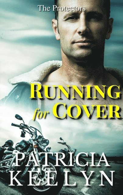 Patricia Keelyn - Running for Cover, E-bok