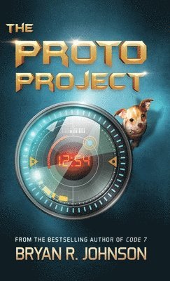 Bryan R Johnson, Cynthea Liu - Proto Project, Inbunden