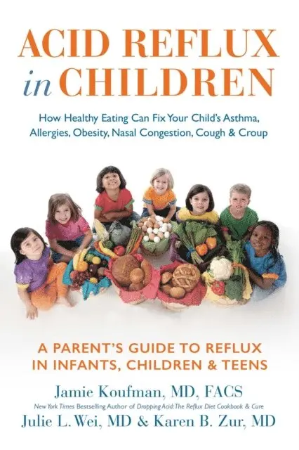 Karen B Zur, Julie L. Wei, Jamie Koufman - Acid Reflux in Children, E-bok. Tillgänglighet: Lägg i varukorg