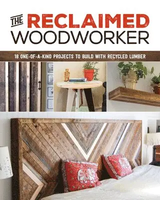 Chris Gleason - Reclaimed Woodworker, Häftad. Tillgänglighet: Tillfälligt slut
