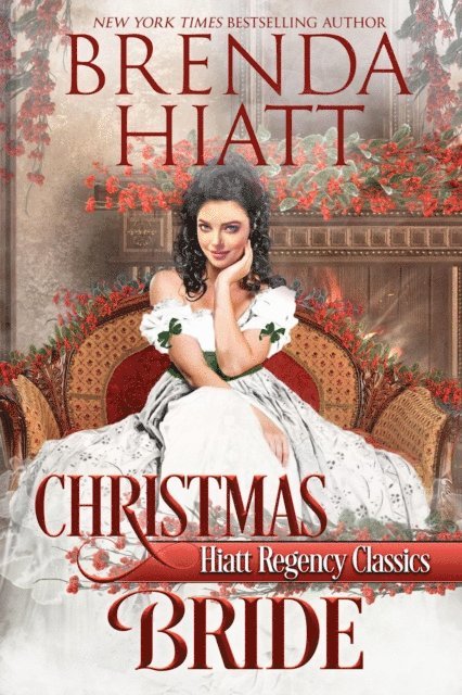 Brenda Hiatt - Christmas Bride, E-bok