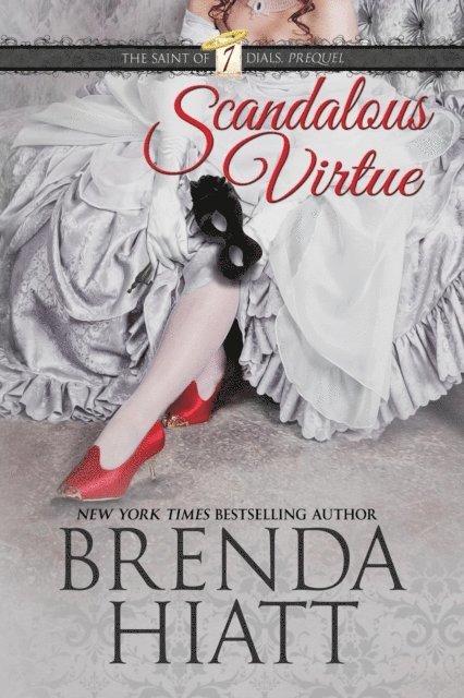 Brenda Hiatt - Scandalous Virtue, E-bok