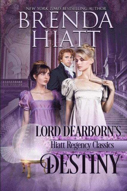 Brenda Hiatt - Lord Dearborn's Destiny, E-bok