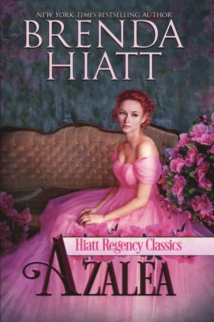 Brenda Hiatt - Azalea, E-bok