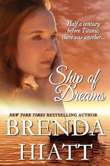 Brenda Hiatt - Ship of Dreams, E-bok