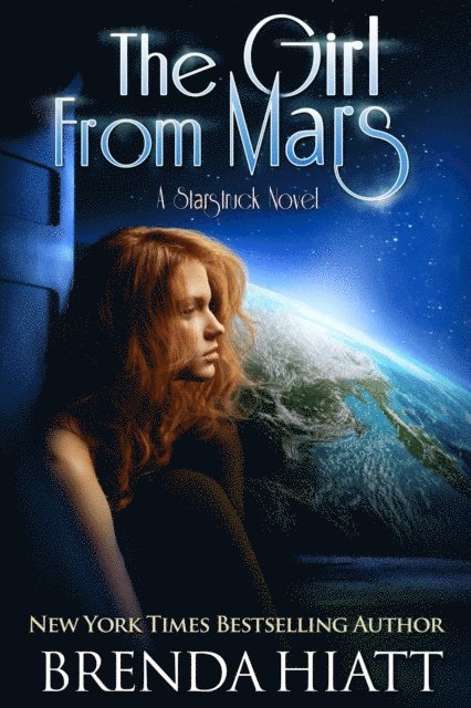 Brenda Hiatt - Girl From Mars, E-bok