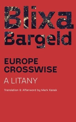 Blixa Bargeld - Europe Crosswise, Häftad