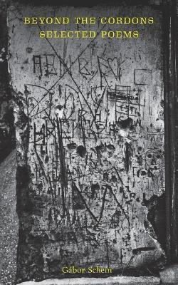 Gábor Schein - Beyond the Cordons, Häftad