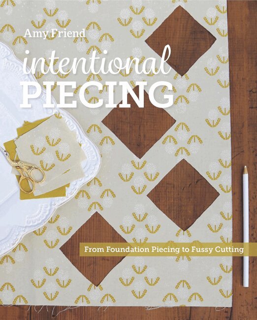 Amy Friend - Intentional Piecing, Häftad