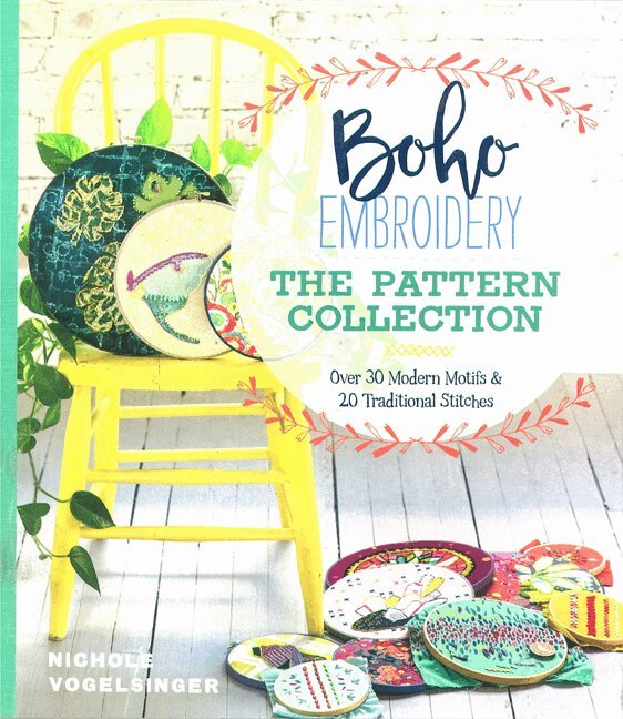 Nichole Vogelsinger - Boho Embroidery: The Pattern Collection, Häftad