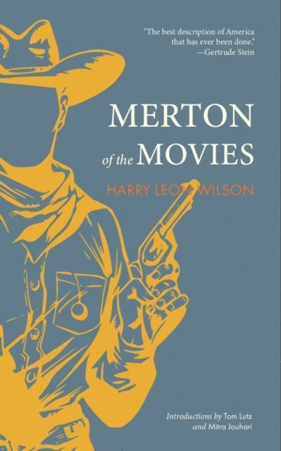 Harry Leon Wilson - Merton of the Movies, E-bok