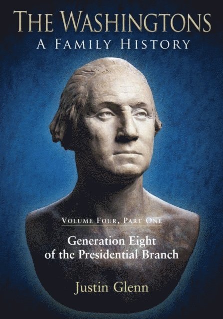 Justin Glenn - Washingtons. Volume 4, Part 1, E-bok