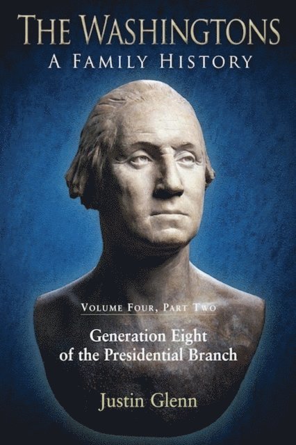 Justin Glenn - Washingtons. Volume 4, Part 2, E-bok