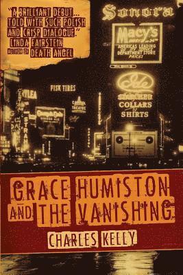 Charles Kelly - Grace Humiston and the Vanishing, Häftad. Tillgänglighet: Lägg i varukorg
