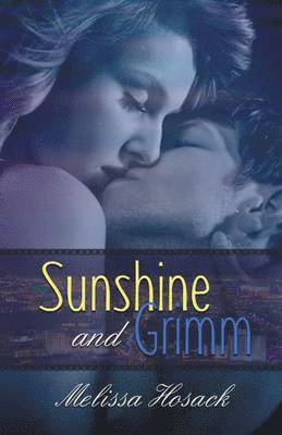 Melissa Hosack - Sunshine and Grimm, Häftad