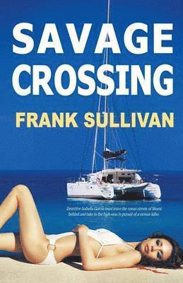 Frank Sullivan - Savage Crossing, Häftad